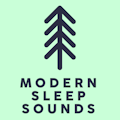 Modern Sleep Sounds