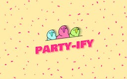 Party-ify media 1