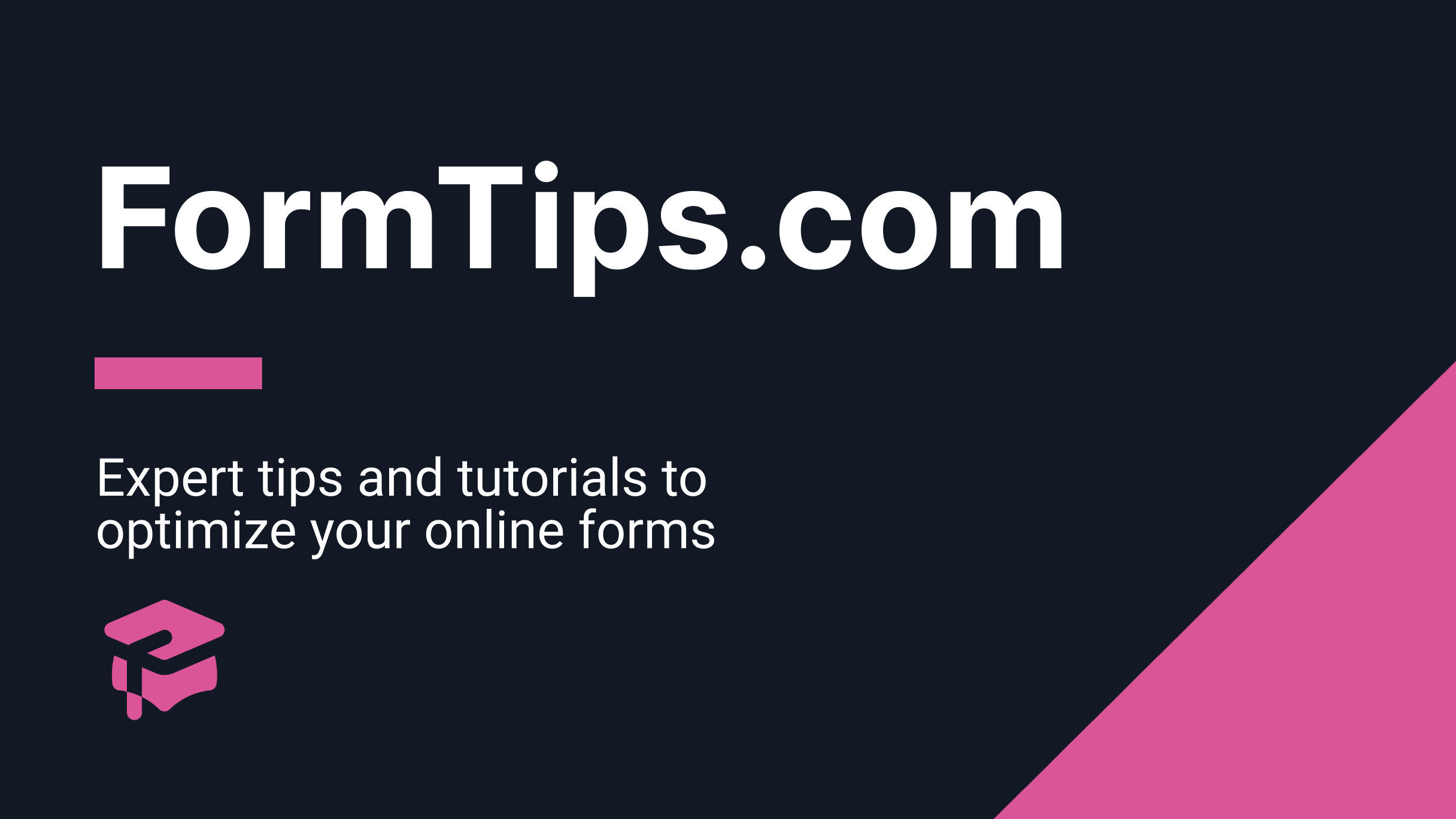 FormTips.com - Çevrimiçi formlarınızı optimize etmek için uzman ipuçları ve öğreticiler medya 1
