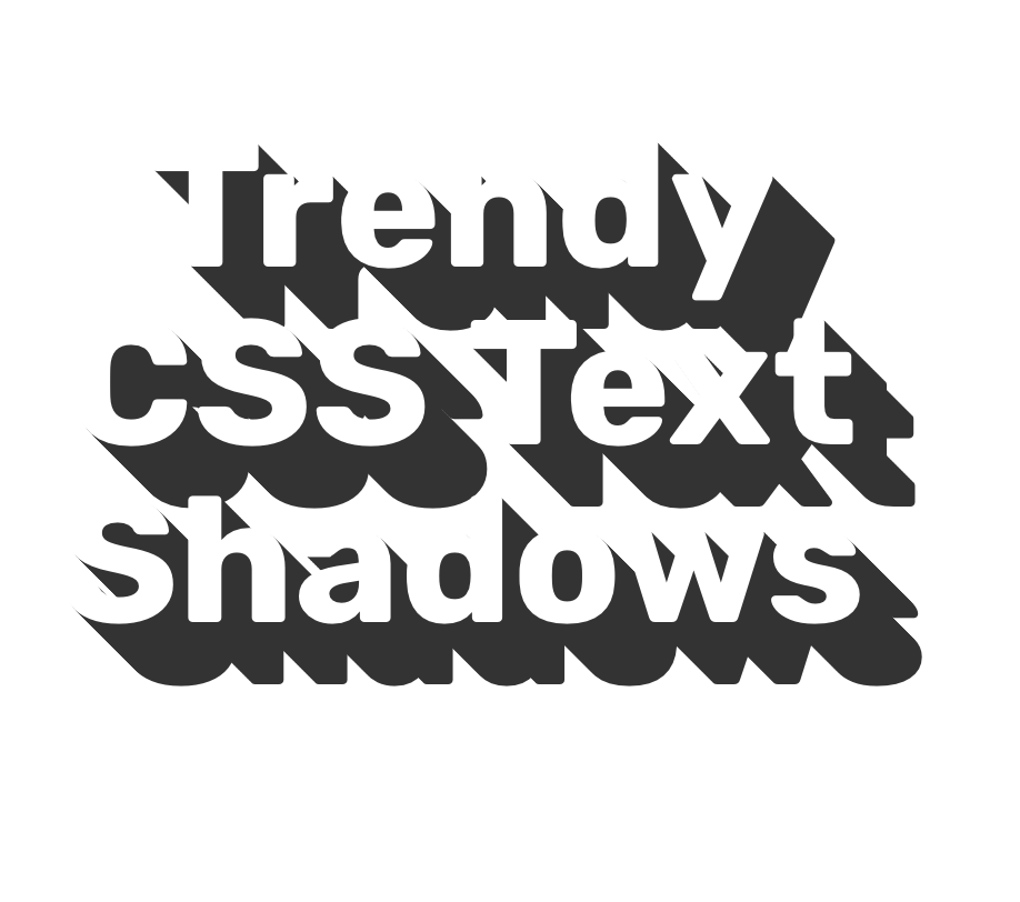 Trendy CSS Text Shadows gallery image