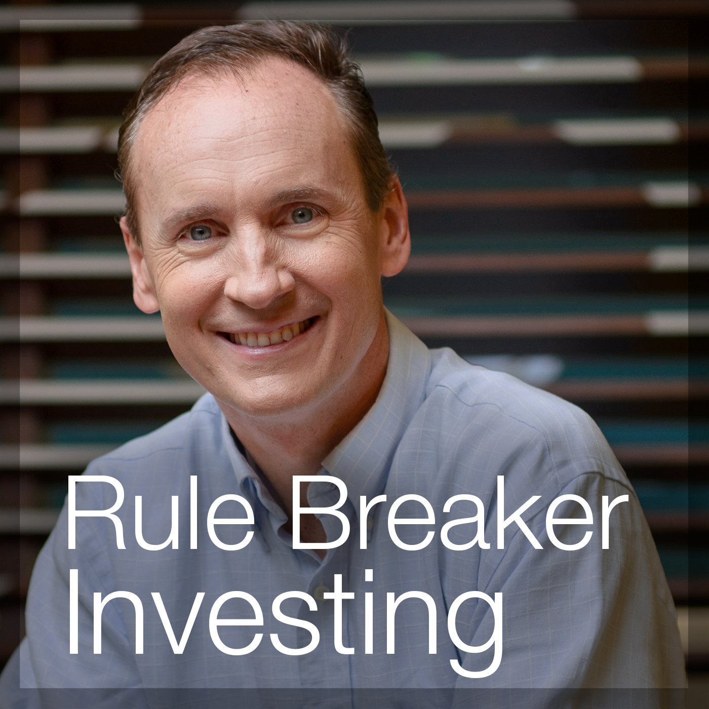 Rule Breaker Investing (Podcast)