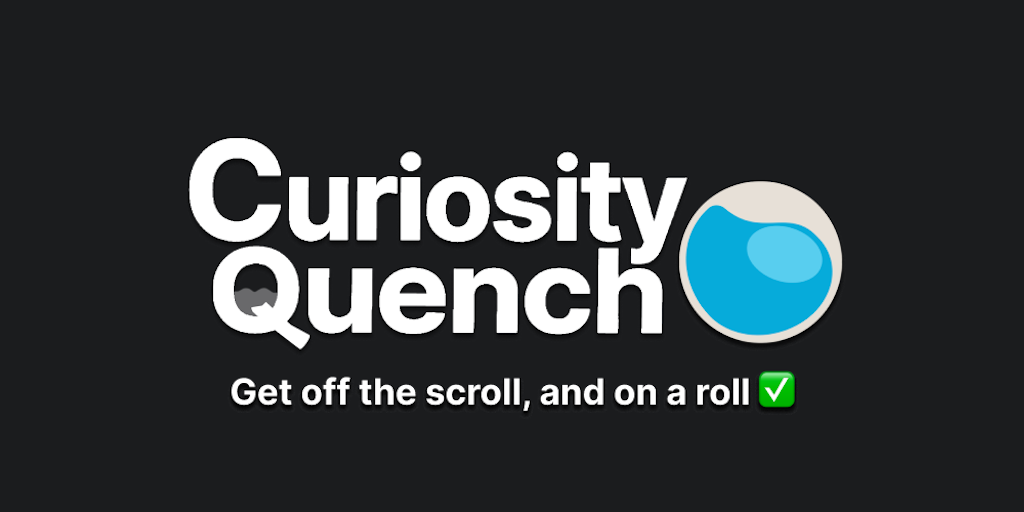 Curiosity Quench