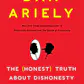 The Honest Truth About Dishonesty