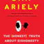 The Honest Truth About Dishonesty