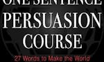 The One Sentence Persuasion Course image