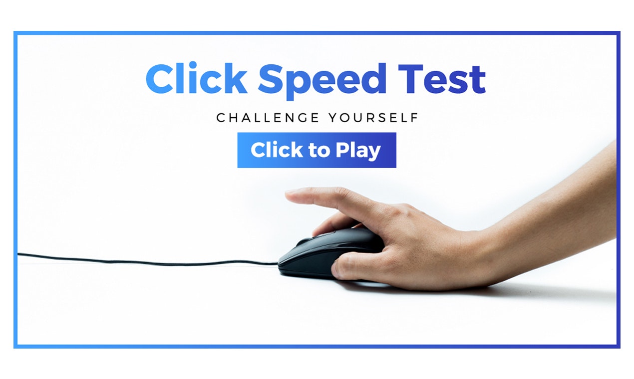 Click Speed Test - Check Your Clicking Speed Test With Clicker Test