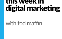This Week in Digital Marketing media 1