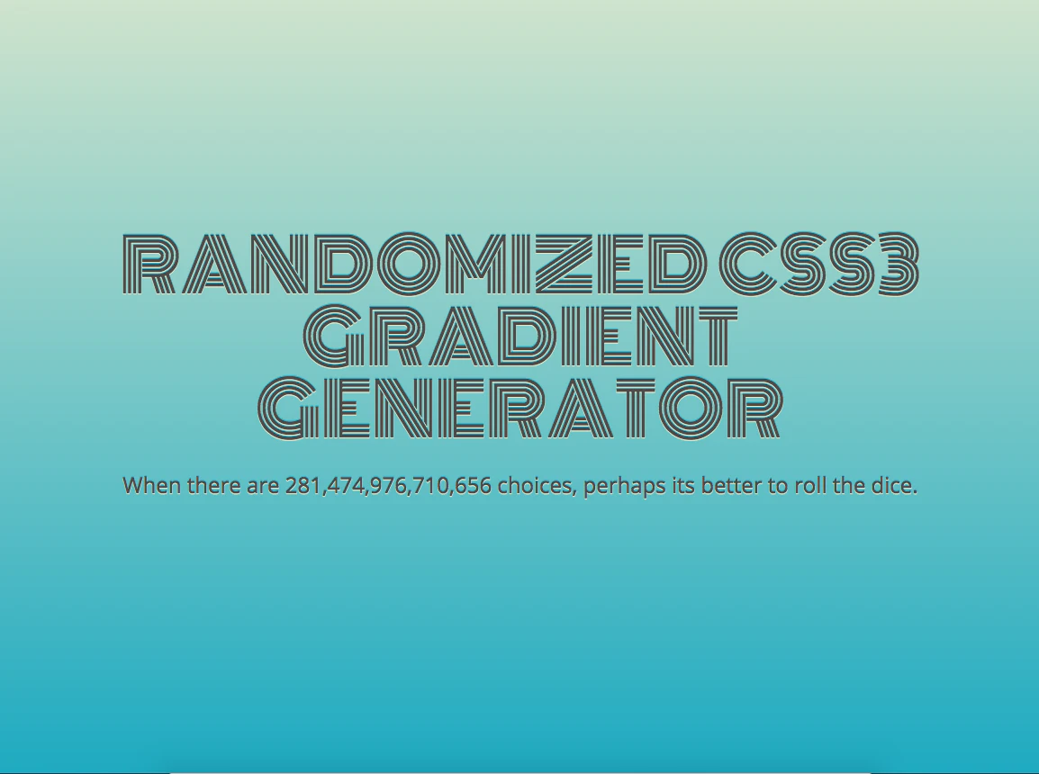 RANDOMIZED CSS3 GRADIENT GENERATOR