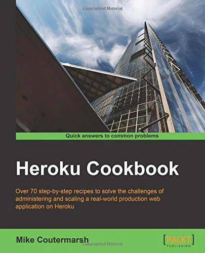 The Heroku Cookbook