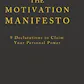 The Motivation Manifesto