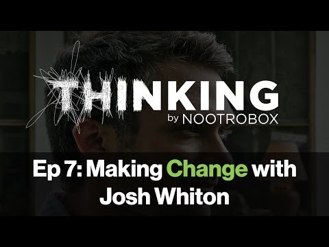 Nootrobox's THINKING Podcast || Episode 7: Making Change with Josh Whiton gallery image