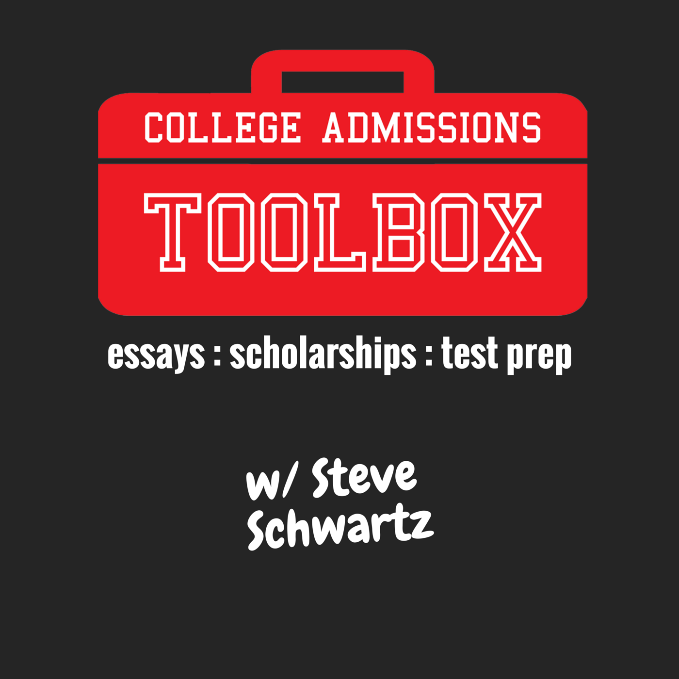 The College Admissions Toolbox Podcast - Mark Greenstein Shares SAT Vocabulary Tips and His Worst SAT Moment