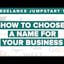 Freelance Jumpstart TV - How to Choose a Business Name 