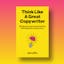 Think Like A Great Copywriter (Pre-sale)