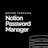 Notion Password Manager