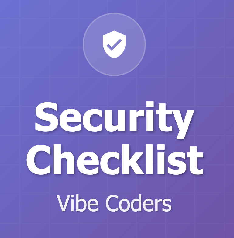 The Security Checklist for Vibe Coders logo