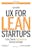 UX for Lean Startups