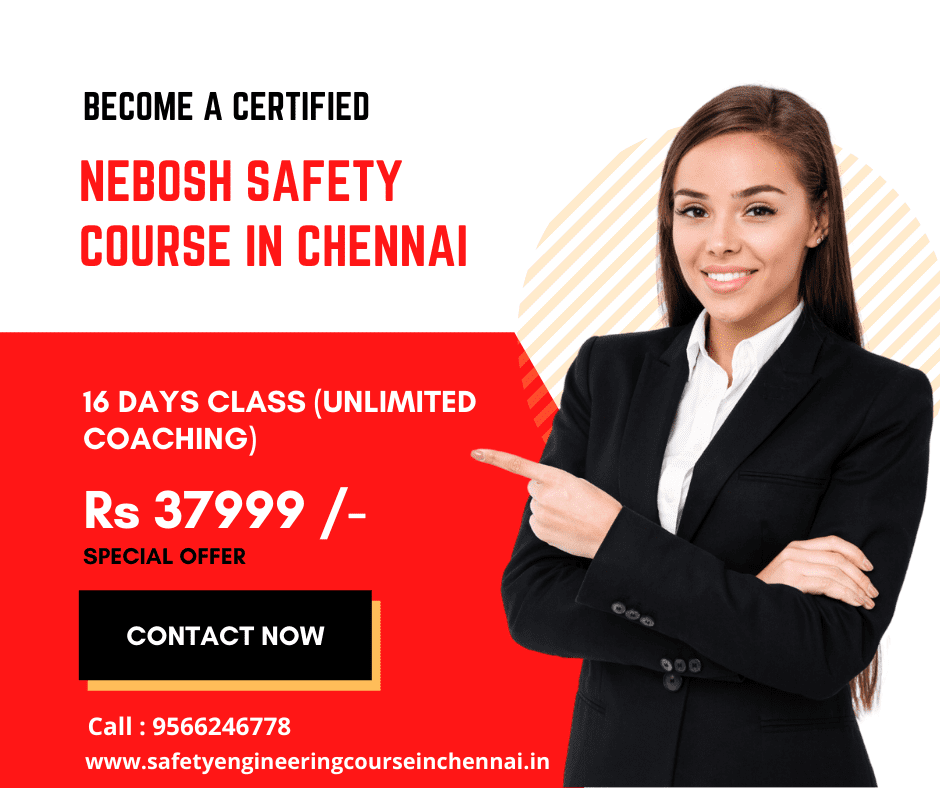 Nebosh Safety Course in Chennai