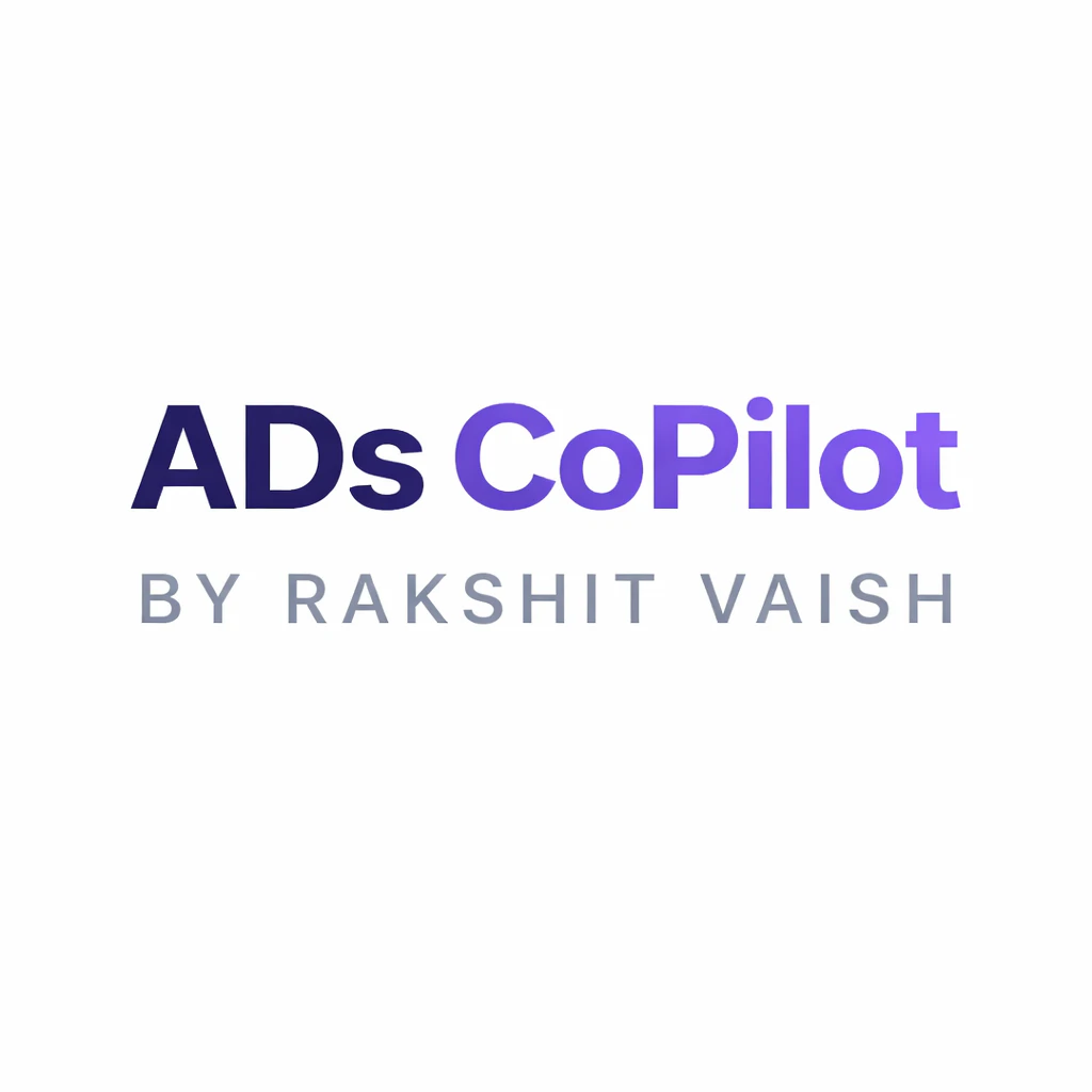 ADs Copilot by Rakshit Vaish