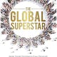 The Global Superstar: How Your Students Can Develop an Advantage over Global Competition