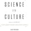 Science is Culture 