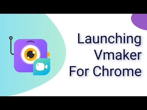 Vmaker for Chrome media 1