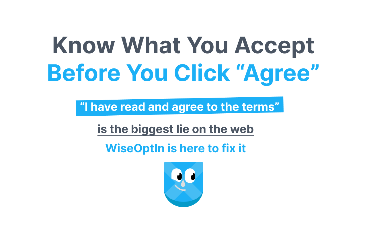 startuptile WiseOptIn-Know what you accept before you click ‘I Agree’