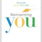 Reinventing You