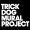 Trick Dog Mural Project