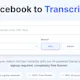 Facebook to Transcript