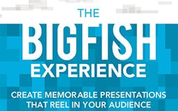 The Big Fish Experience media 3