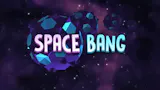 Space Bang