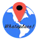 Whataplace!