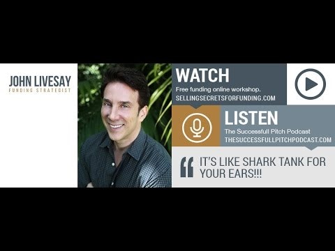 The Successful Pitch Podcast with John Livesay