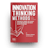 Innovation Thinking Methods for the Modern Entrepreneur