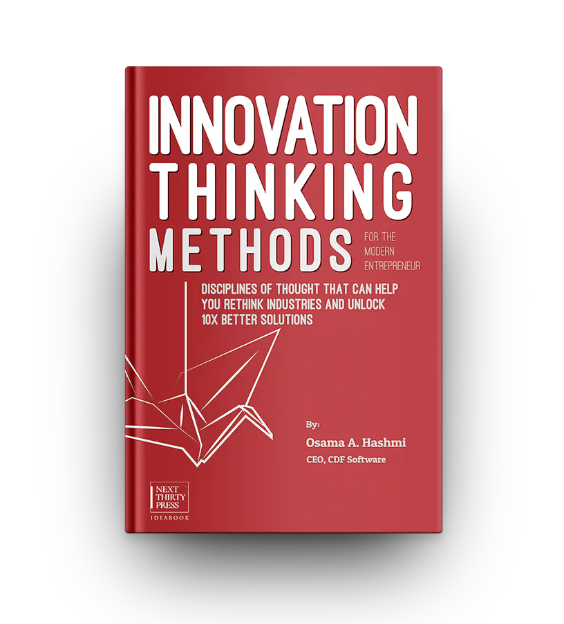 Innovation Thinking Methods for the Modern Entrepreneur