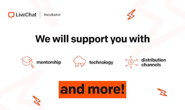 LiveChat Incubator gallery image