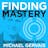 Finding Mastery #043 - Ryan Holiday