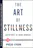 The Art of Stillness