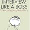 Interview Like A Boss