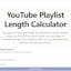 YouTube Playlist Length Calculator