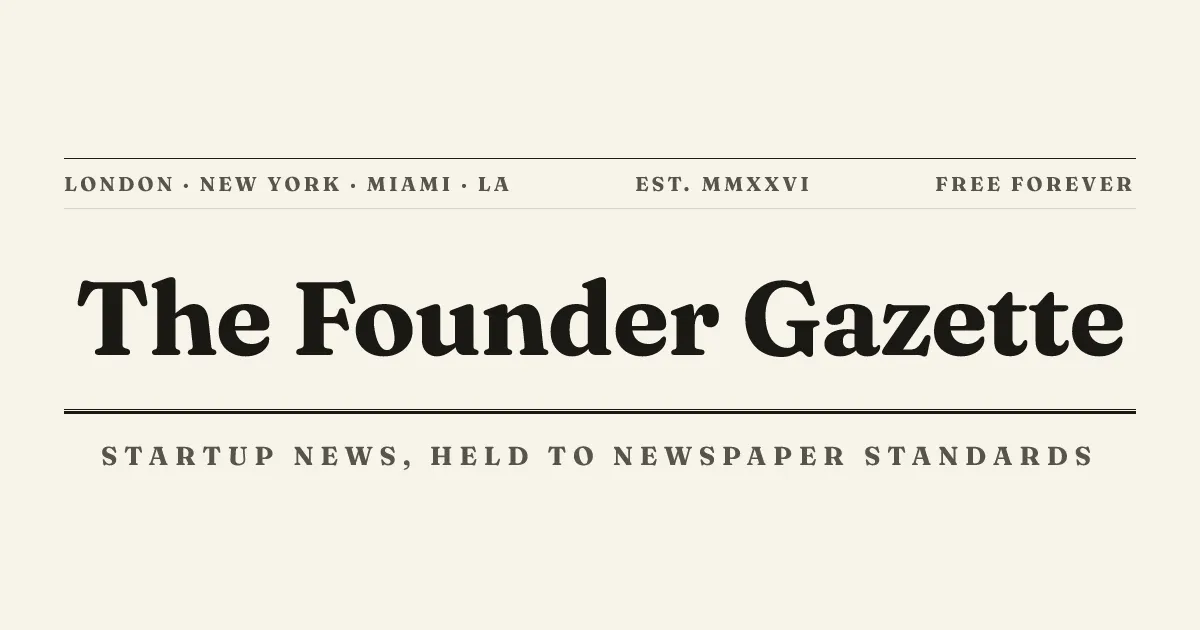 The Founder Gazette gallery image