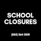 School Closures