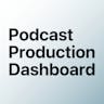 Podcast Production Dashboard