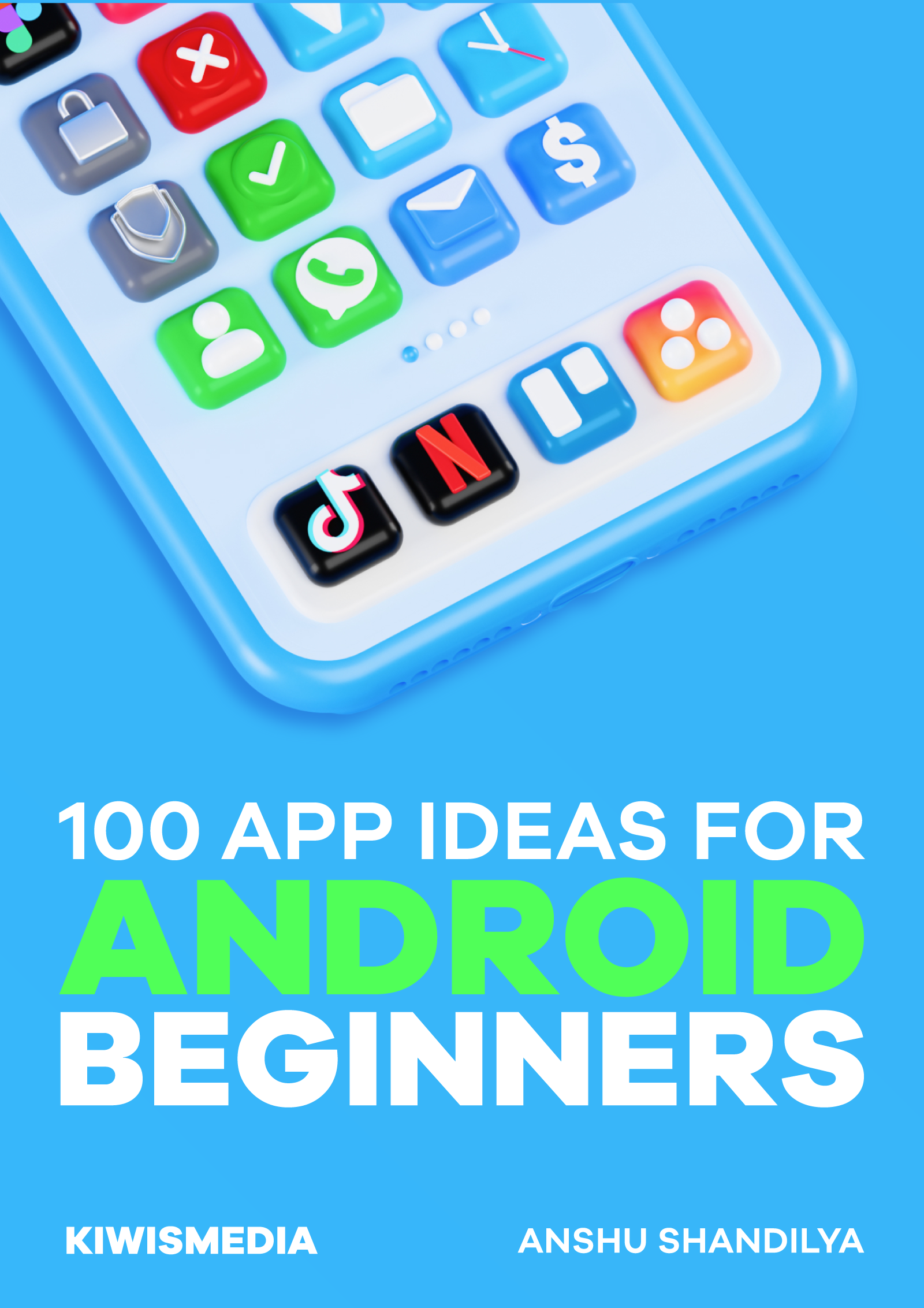 100 App Ideas for Android Beginner Book