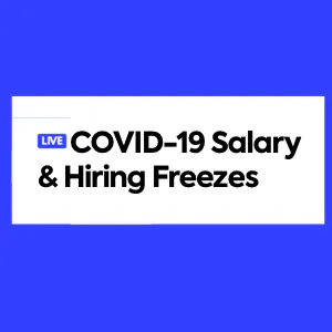 COVID-19 Salary Cuts & Hiring Freezes