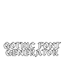 Gothic Font Generator