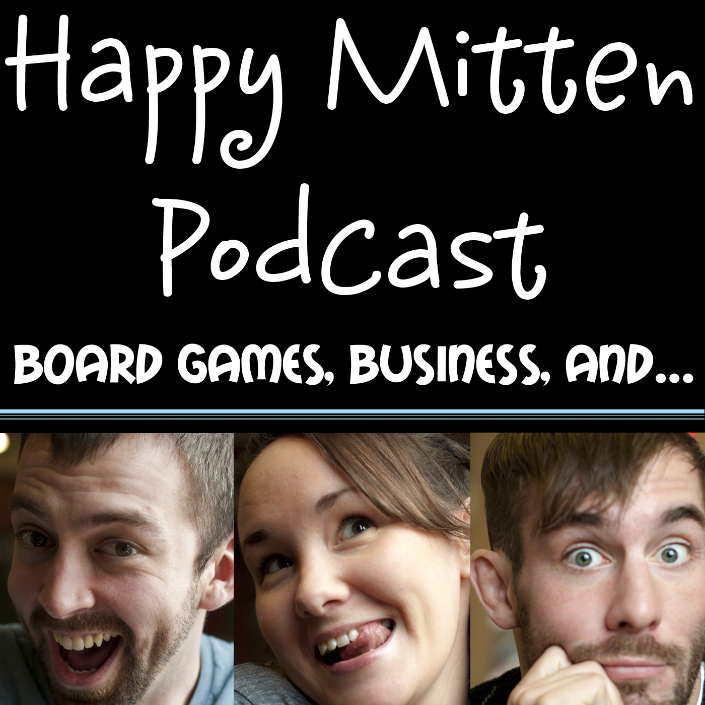 Happy Mitten - 2: Board Games, Business, and Making It Big