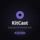 KitCast