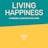 Living Happiness